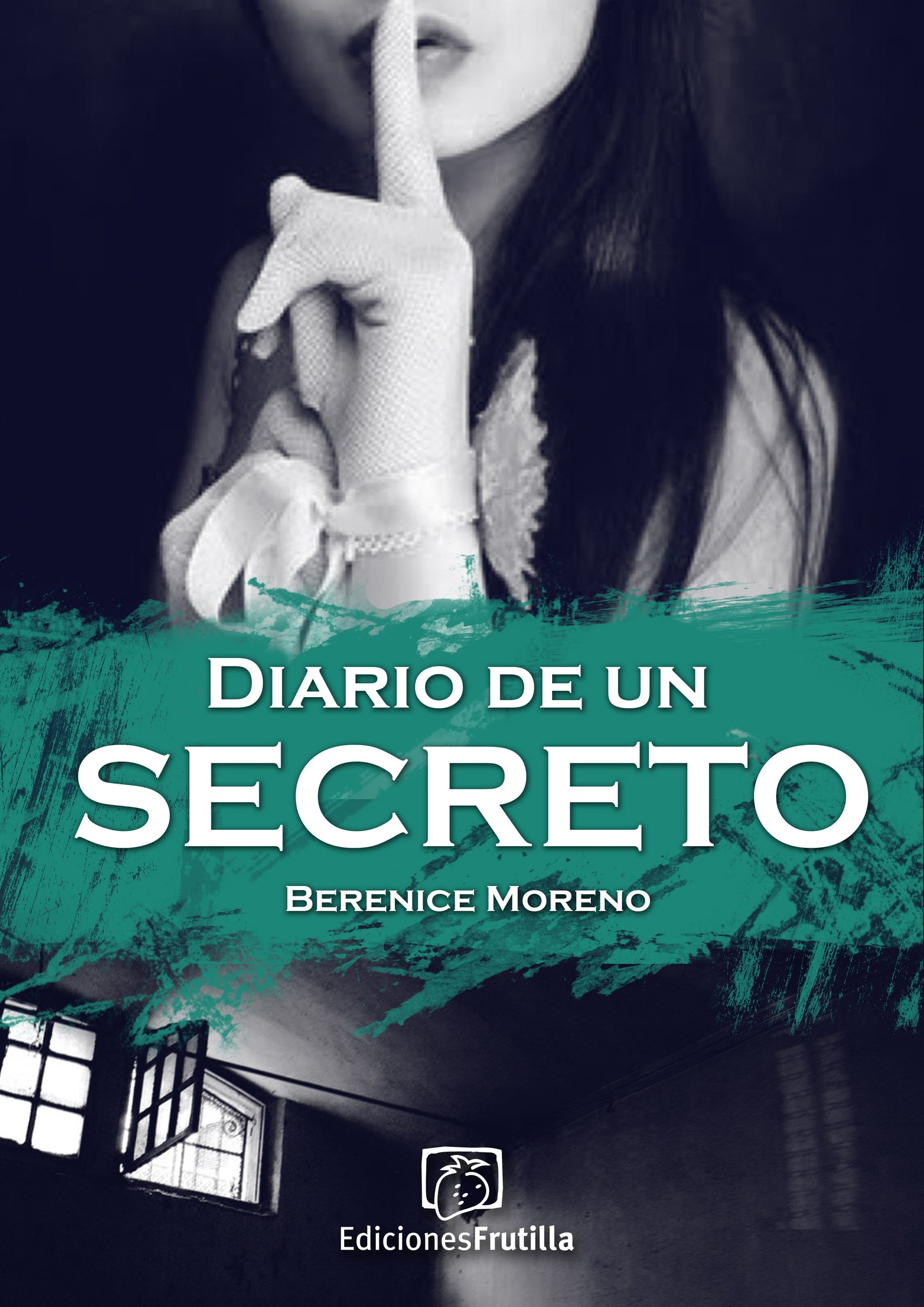 Diario de un secreto – Proyecto #27