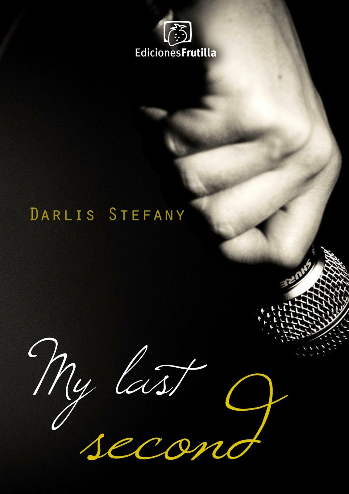 My last second – Proyecto #53